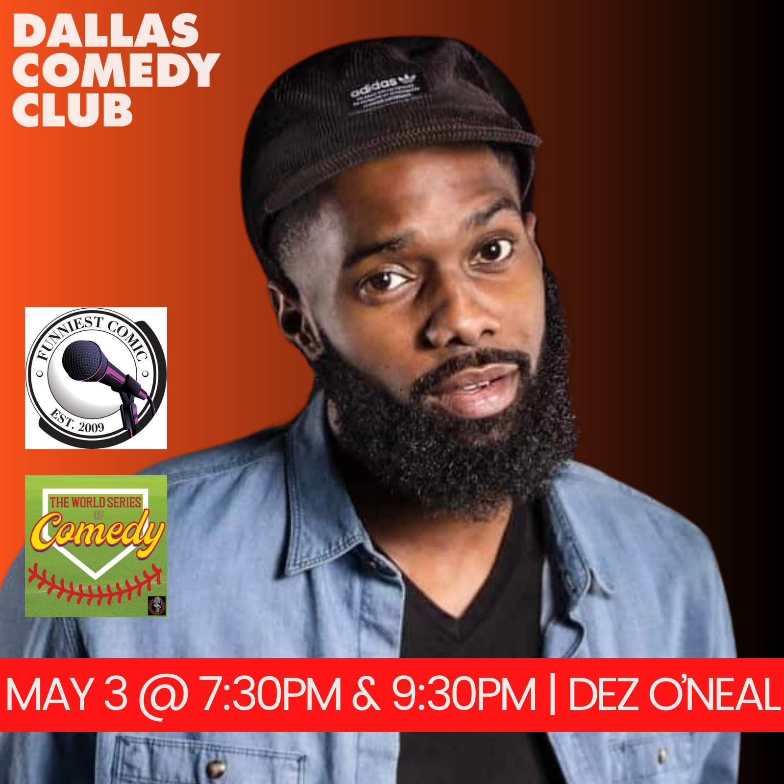 Dez O'Neal at Dallas Comedy Club