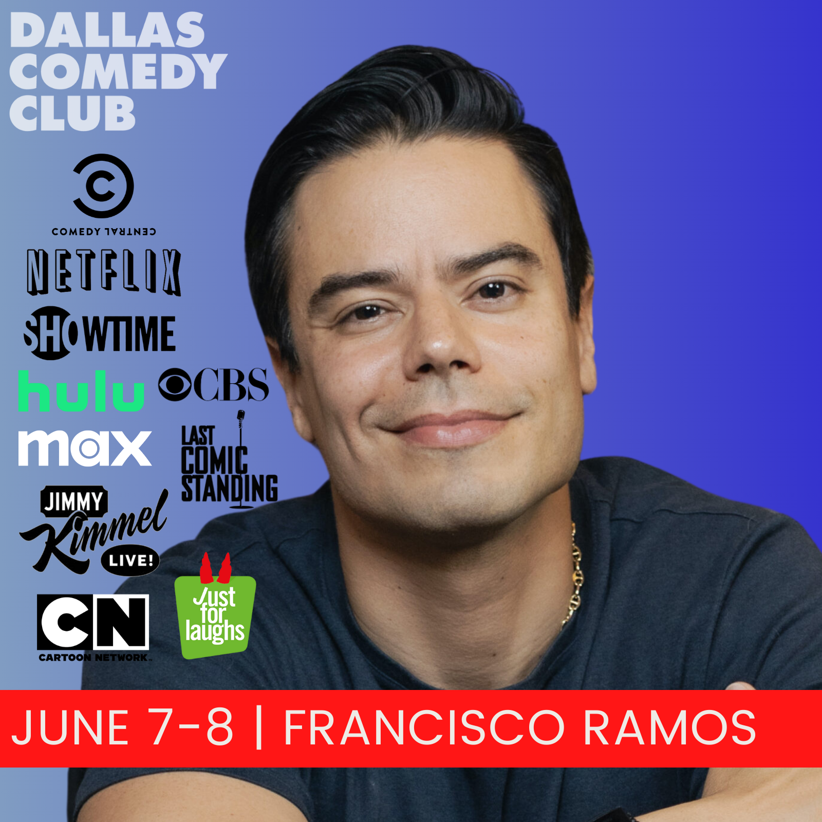 Francisco Ramos at Dallas Comedy Club